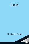 Evans, Christopher - Eurasia