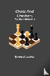 Lasker, Edward - Chess and Checkers