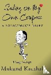Kaushal, Mukund - Sailing on My Own Compass (Hb)