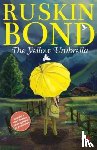 Bond, Ruskin - The Yellow Umbrella