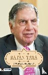 Gandhi, A. K. - Ratan Tata A Complete Biography