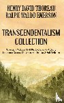 Thoreau, Henry David, Emerson, Ralph Waldo - Transcendentalism Collection