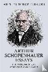 Schopenhauer, Arthur - Arthur Schopenhauer Essays