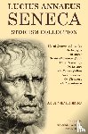Seneca, Lucius Annaeus - Lucius Annaeus Seneca Stoicism Collection