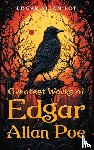 Poe, Edgar Allan - Greatest Works of Edgar Allan Poe