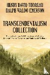 Thoreau, Henry David, Emerson, Ralph Waldo - Transcendentalism Collection