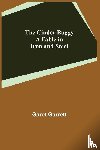 Garrett, Garet - The Cinder Buggy; A Fable in Iron and Steel