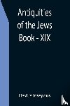 Josephus, Flavius - Antiquities of the Jews; Book - XIX