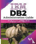 Bluck, A S - IBM DB2 Administration Guide