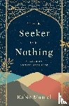 Munjal, Kabir - The Seeker of Nothing