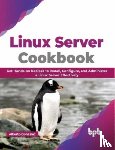 Gonzalez, Alberto - Linux Server Cookbook