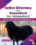 Wrobel, Mariusz - Active Directory and PowerShell for Jobseekers