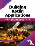 Boussetta, Mounir - Building Kotlin Applications