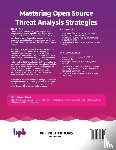 Rai, Vishal - Mastering Open Source Threat Analysis Strategies