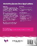 Chawdhury, Tarun Kumar, Banerjee, Joyanta, Gupta, Vipul, Poddar, Debopam - Mastering Secure Java Applications