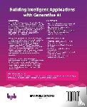 Ramhorry, Yattish - Building Intelligent Applications with Generative AI