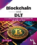 Shah, Nakul - Blockchain and DLT