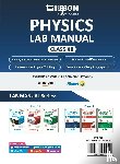Edugorilla Prep Experts - Physics Lab Manual Class XII | According to the latest CBSE syllabus and other State Boards following the CBSE curriculum