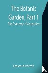 Darwin, Erasmus - The Botanic Garden, Part 1