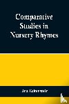 Eckenstein, Lina - Comparative Studies in Nursery Rhymes