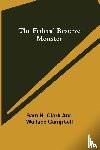 H Clark and Wallace Campbell, Sam - The Federal Reserve Monster