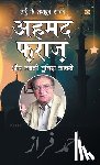 Behl, Narender Govind - Urdu Ke Mashhoor Shayar Ahmad Faraz Aur Unki Chuninda Shayari (उर्दू के मशहूर