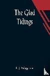 J Waggoner, E - The Glad Tidings