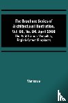 Various - The Brochure Series of Architectural Illustration, vol. 06, No. 04, April 1900; The Petit Trianon