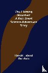 Leland Goodwin, Harold - The Flaming Mountain A Rick Brant Science-Adventure Story