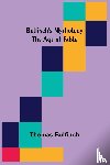 Bulfinch, Thomas - Bulfinch's Mythology