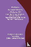 Louis Leclerc De Buffon, Georges - Buffon's Natural History (Volume IV); Containing a Theory of the Earth, a General History of Man, of the Brute Creation, and of Vegetables, Minerals, &c. &c