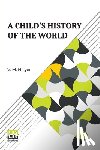 Hillyer, V. M. - A Child s History Of The World