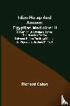 Caton, Richard - I-em-hotep and Ancient Egyptian medicine
