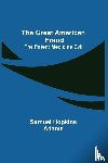 Hopkins Adams, Samuel - The Great American Fraud; The Patent Medicine Evil