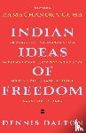 Dalton, Dennis - Indian Ideas of Freedom
