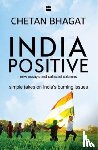 Bhagat, Chetan - India Positive