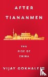 Gokhale, Vijay - After Tiananmen