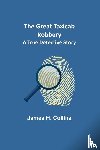 H Collins, James - The Great Taxicab Robbery