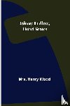 Henry Wood, Mrs - Johnny Ludlow, Third Series