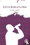 London, Jack - John Barleycorn