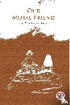 Dickens, Charles - Our Mutual Friend