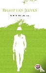Wodehouse, P G - Right Ho, Jeeves