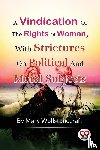 Wollstonecraft, Mary - A Vindication of the Rights of Woman,with Strictures on Political and Moral Subjects