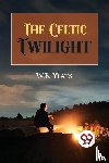 Yeats, W.B. - The Celtic Twilight