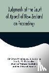 Owen Woodhouse, B. Cooke, R. - Judgments of the Court of Appeal of New Zealand on Proceedings to Review Aspects of the Report of the Royal Commission of Inquiry into the Mount Erebus Aircraft Disaster; C.A. 95/81