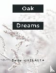 Khelalfa, Sada - Oak Dreams