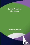 Mitford, Bertram - In the Whirl of the Rising