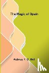 F. G. Bell, Aubrey - The Magic of Spain