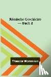 Mommsen, Theodor - Mommsen, T: Römische Geschichte - Buch 2