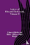 Fitzgerald, Edward - Letters of Edward FitzGerald, Volume II